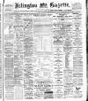 Islington Gazette Thursday 24 February 1898 Page 1