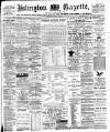 Islington Gazette Wednesday 15 March 1899 Page 1