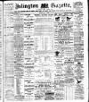 Islington Gazette Monday 31 July 1899 Page 1