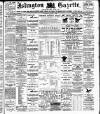 Islington Gazette Wednesday 02 August 1899 Page 1