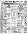 Islington Gazette Wednesday 06 September 1899 Page 1