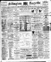 Islington Gazette Tuesday 28 November 1899 Page 1
