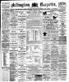 Islington Gazette Wednesday 14 February 1900 Page 1