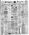 Islington Gazette Thursday 12 July 1900 Page 1