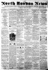North London News Saturday 16 March 1861 Page 1