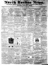 North London News Saturday 27 July 1861 Page 1