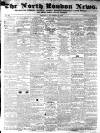 North London News Saturday 30 November 1861 Page 1