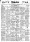 North London News Saturday 12 September 1863 Page 1