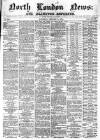 North London News Saturday 02 January 1864 Page 1