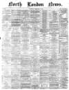 North London News Saturday 11 February 1865 Page 1
