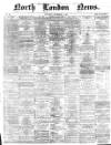 North London News Saturday 02 September 1865 Page 1