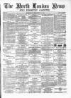 North London News Saturday 10 December 1870 Page 1