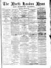 North London News Saturday 27 June 1874 Page 1