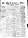 North London News Saturday 03 October 1874 Page 1