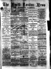 North London News Saturday 06 July 1878 Page 1