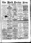 North London News Saturday 28 December 1878 Page 1