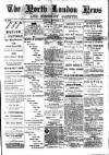 North London News Saturday 17 September 1881 Page 1