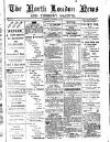 North London News Saturday 23 December 1882 Page 1
