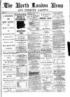 North London News Saturday 13 June 1885 Page 1