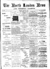 North London News Saturday 04 February 1888 Page 1