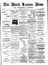 North London News Saturday 30 June 1888 Page 1