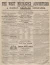 West Middlesex Advertiser and Family Journal Saturday 17 April 1858 Page 1