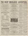 West Middlesex Advertiser and Family Journal Saturday 07 May 1859 Page 1