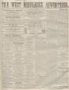 West Middlesex Advertiser and Family Journal Saturday 22 September 1860 Page 1