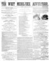 West Middlesex Advertiser and Family Journal Saturday 24 August 1867 Page 1