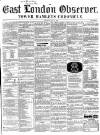 East London Observer Saturday 12 June 1858 Page 1