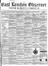 East London Observer Saturday 21 August 1858 Page 1