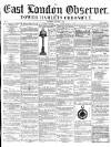 East London Observer Saturday 01 January 1859 Page 1