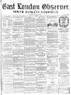 East London Observer Saturday 22 October 1859 Page 1