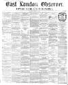 East London Observer Saturday 18 February 1860 Page 1