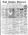 East London Observer Saturday 05 May 1860 Page 1