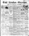 East London Observer Saturday 06 October 1860 Page 1