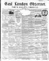 East London Observer Saturday 13 October 1860 Page 1