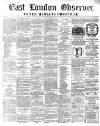 East London Observer Saturday 20 April 1861 Page 1