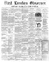 East London Observer Saturday 18 January 1862 Page 1