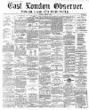 East London Observer Saturday 20 December 1862 Page 1