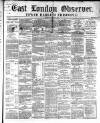 East London Observer Saturday 14 February 1863 Page 1