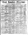 East London Observer Saturday 18 July 1863 Page 1