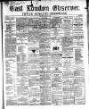 East London Observer Saturday 06 February 1864 Page 1