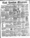 East London Observer Saturday 12 March 1864 Page 1