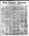 East London Observer Saturday 08 July 1865 Page 1