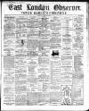 East London Observer Saturday 30 December 1865 Page 1