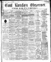 East London Observer Saturday 03 March 1866 Page 1