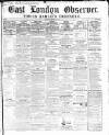 East London Observer Saturday 06 October 1866 Page 1