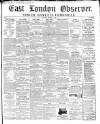 East London Observer Saturday 13 October 1866 Page 1