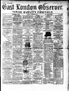 East London Observer Saturday 22 February 1868 Page 1